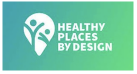 Healthy Places by Design Logo